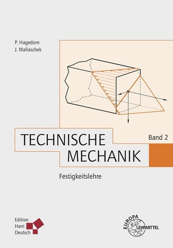 Technische Mechanik Band 2: Festigkeitslehre