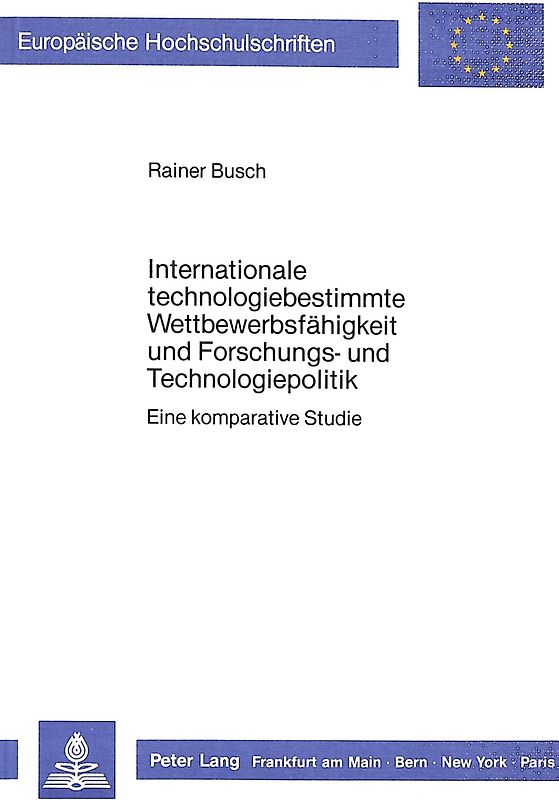 Internationale technologiebestimmte Wettbewerbsfähigkeit und Forschungs- und Technologiepolitik