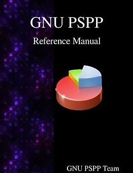 GNU PSPP Reference Manual: GNU PSPP Statistical Analysis Software