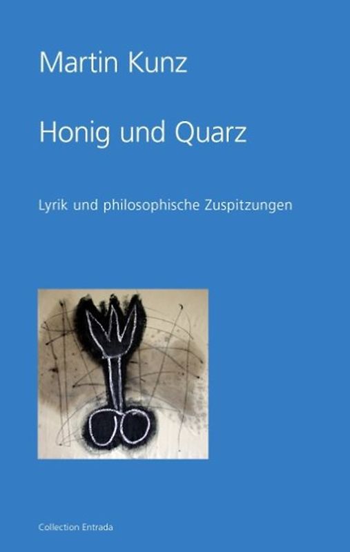 Honig und Quarz