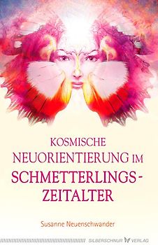 Kosmische Neuorientierung im Schmetterlingszeitalter