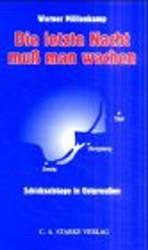 Die letzte Nacht muss man wachen