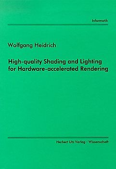 High-quality Shading und Lighting for Hardware-accelerated Rendering