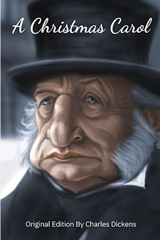 A Christmas Carol Hardcover: Original Edition