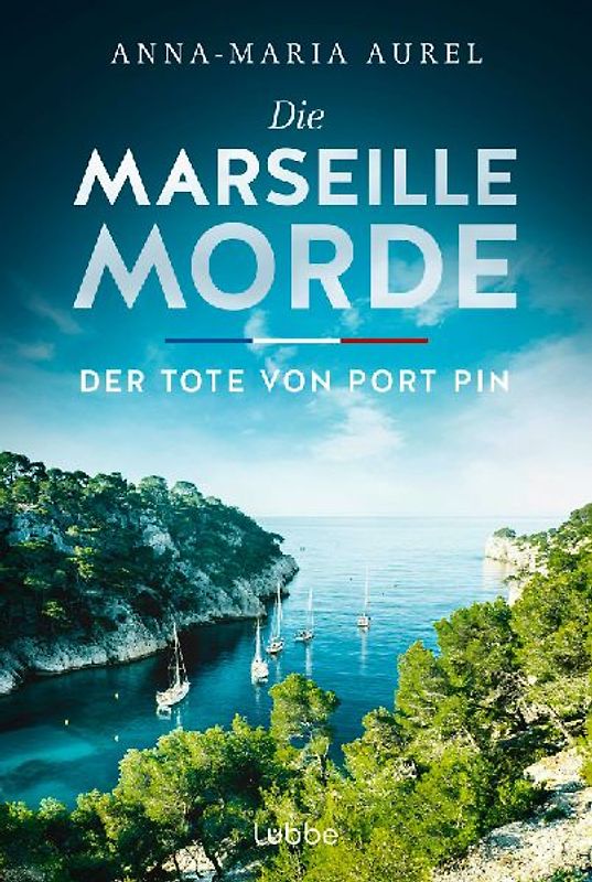 Die Marseille-Morde - Der Tote von Port Pin