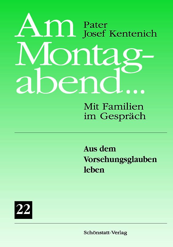Am Montagabend... Mit Familien im Gespräch / Am Montagabend ... 22