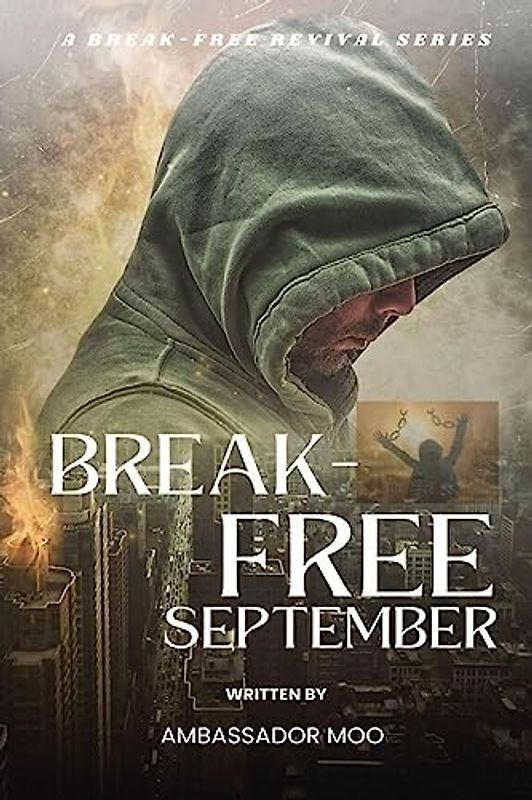 Break-free - Daily Revival Prayers - September - Towards SPIRITUAL WARFARE