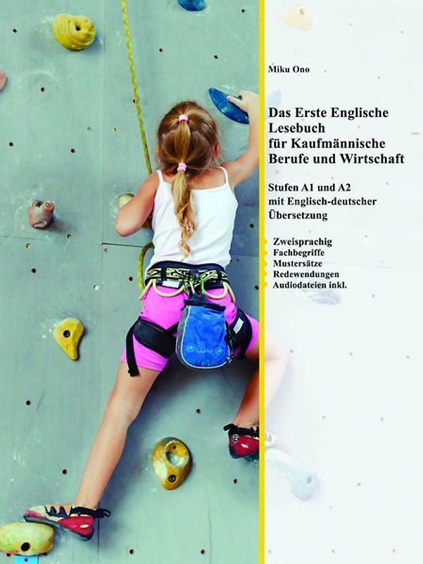 Das Erste Englische Lesebuch für Kaufmännische Berufe und Wirtschaft