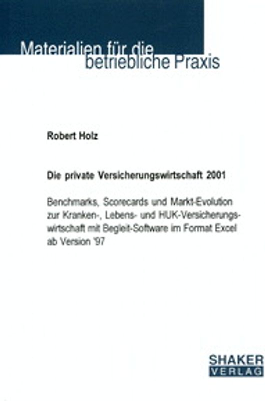 Die private Versicherungswirtschaft 2001