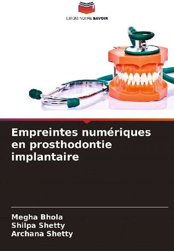 Empreintes numériques en prosthodontie implantaire