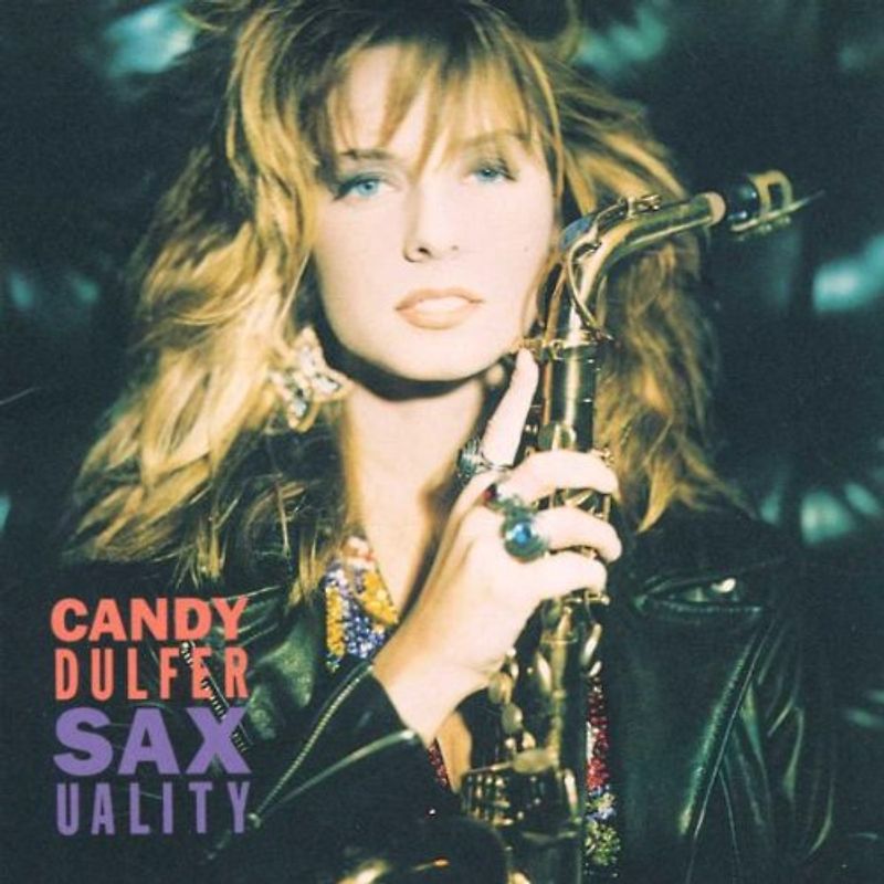 Candy Dulfer - Saxuality/Incl.Lili Was Here