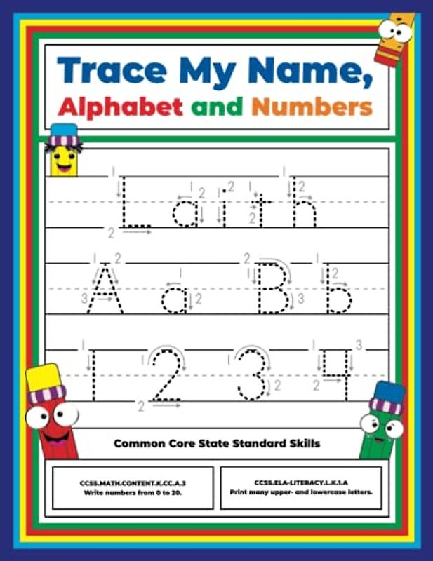 Trace My Name, Alphabet, and Numbers Workbook for Laith: Letter and Number Tracing with Arrow Guides and Start Dots