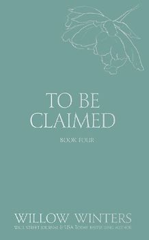 To Be Claimed