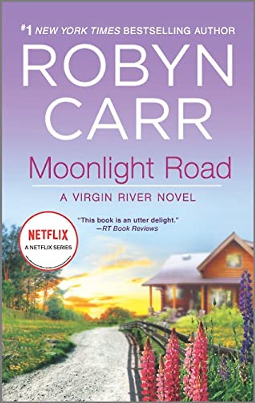 Moonlight Road (A Virgin River Novel, 10)