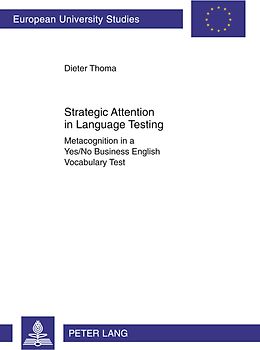 Strategic Attention in Language Testing