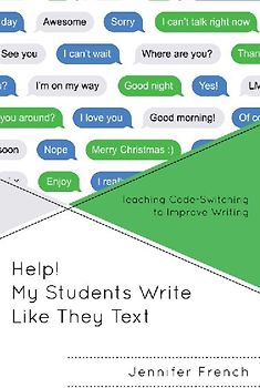 Help! My Students Write Like They Text