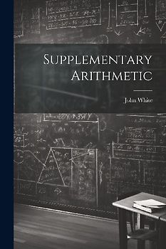 Supplementary Arithmetic