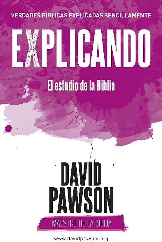 EXPLICANDO El estudio de la Biblia