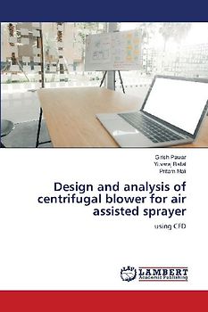 Design and analysis of centrifugal blower for air assisted sprayer