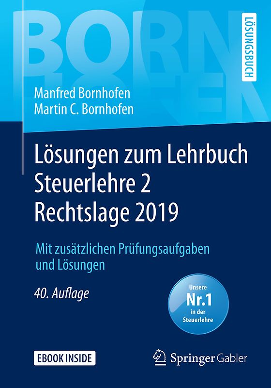 Lösungen zum Lehrbuch Steuerlehre 2 Rechtslage 2019