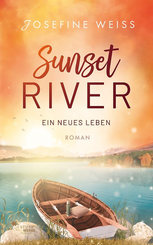 Ein neues Leben (Sunset River 2)