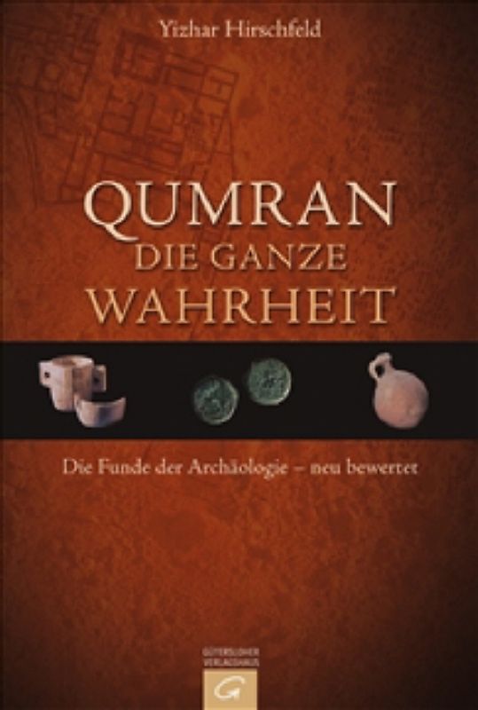 Qumran - die ganze Wahrheit