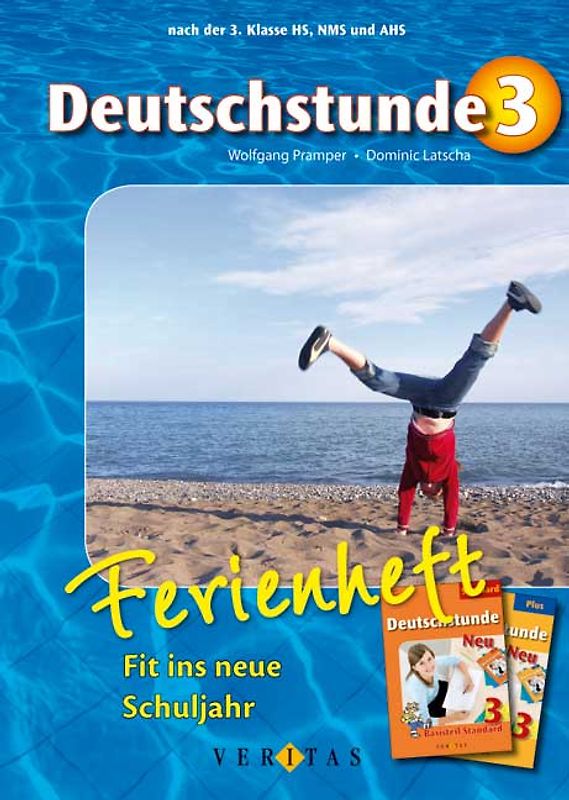 Deutschstunde 3. Ferienheft. Fit ins neue Schuljahr