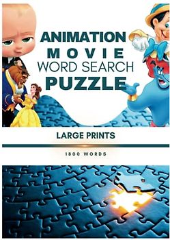 Animation Movie Word Search Puzzle: Large Prints: 1800 Words 8.5 by 11 inches 180 pages