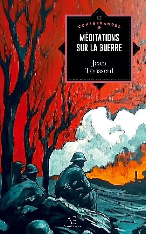Méditations sur la guerre