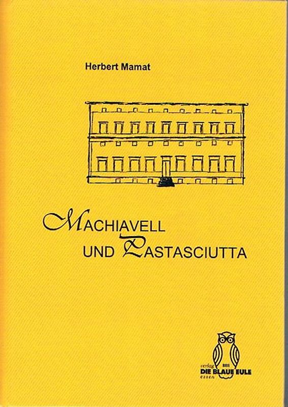 Machiavell und Pastasciutta