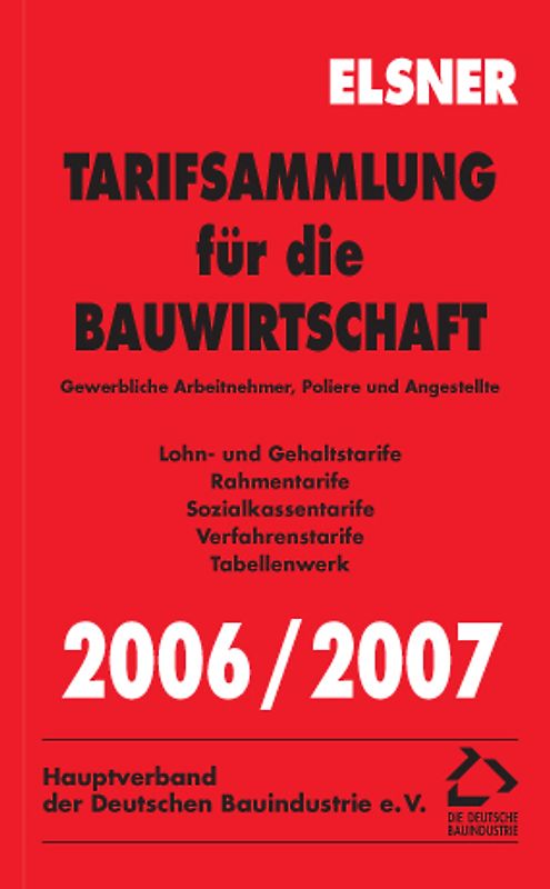 Tarifsammlung für die Bauwirtschaft 2006/2007