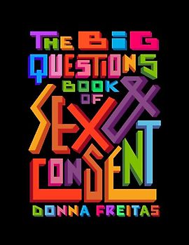 The Big Questions Book of Sex & Consent