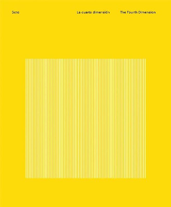 Soto: The Fourth Dimension
