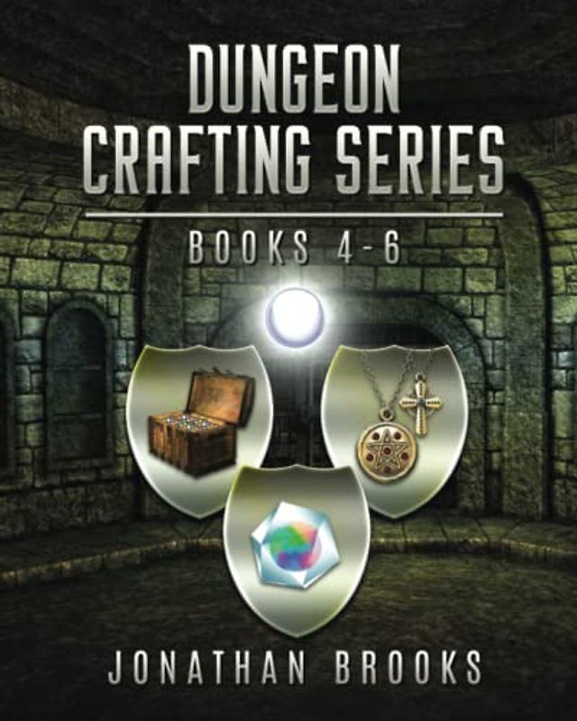 Dungeon Crafting Series Books 4 through 6: A Dungeon Core Novel