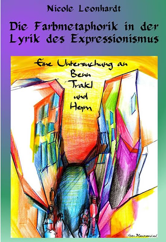 Die Farbmetaphorik in der Lyrik des Expressionismus