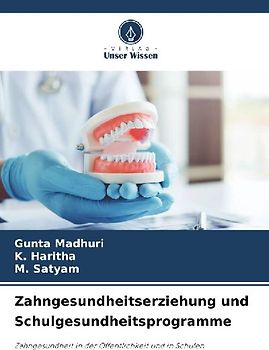Zahngesundheitserziehung und Schulgesundheitsprogramme