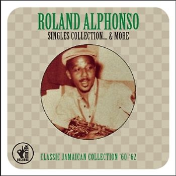 Alphonso,Roland - Singles Collection & More [2 CDs]
