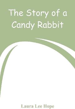 The Story of a Candy Rabbit