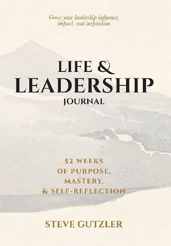 Life & Leadership Journal
