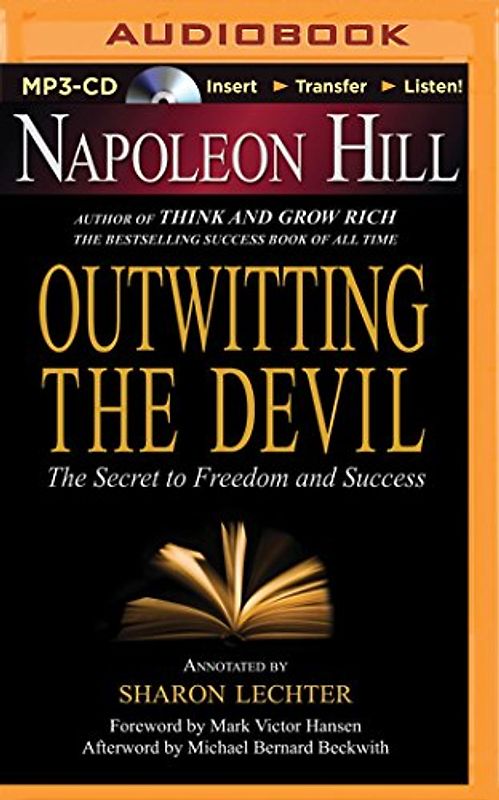 Outwitting the Devil: The Secret to Freedom and Success