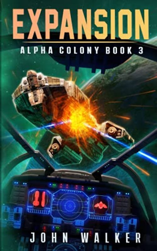 Expansion: Alpha Colony Book 3