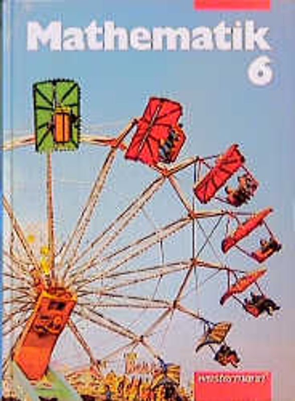 Mathematik für die Orientierungsstufe und Gesamtschule. 6. Schuljahr