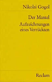 Der Mantel. Aufzeichnungen eines Verrückten