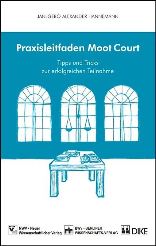 Praxisleitfaden Moot Courts