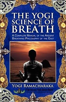 The Yogi Science of Breath