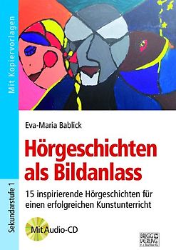 Hörgeschichten als Bildanlass
