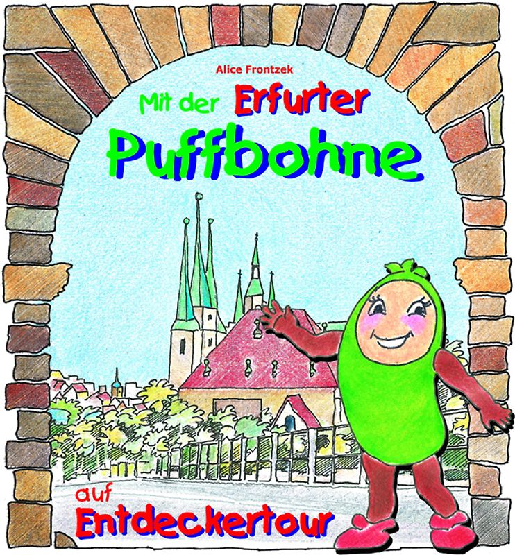 Mit der Erfurter Puffbohne auf Entdeckertour