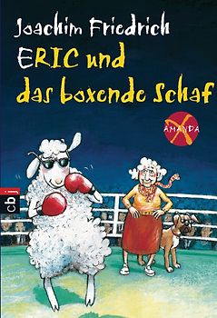 Amanda X - Eric und das boxende Schaf