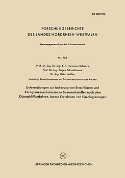 Untersuchngen zur Isolierung von Einschlüssen und Korngrenzensubstanzen in Eisenwerkstoffen nach dem Dünnschliffverfahren. Innere Oxydation von Eisenlegierungen