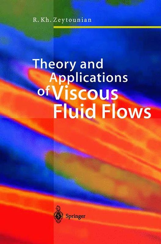 Theory and Applications of Viscous Fluid Flows